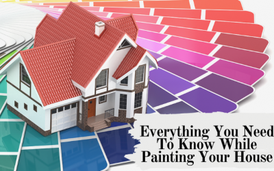 All That You Need to Keep in Mind While Getting Your Home Painted!