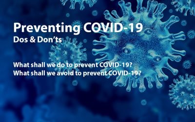 Preventing COVID-19- Some Dos and Don’ts